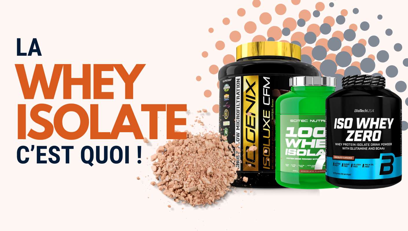 la whey isolate c'est quoi